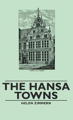The Hansa Towns - Helen Zimmern - cover