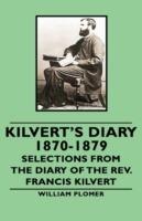 Kilvert's Diary 1870-1879 - Selections from the Diary of the Rev. Francis Kilvert - William Plomer - cover