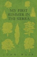 My First Summer In The Sierra