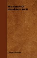 The History Of Herodotus - Vol II - George Rawlinson - cover