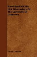 Hand-Book Of The Lick Observatory Of The University Of California - Edward S. Holden - cover