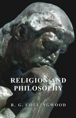 Religion And Philosophy - R. G. Collingwood - cover