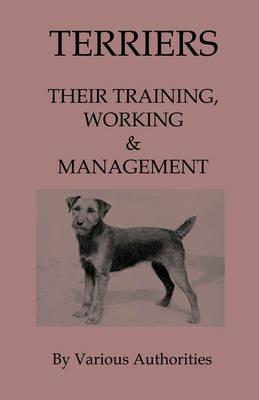 Terriers - Their Training, Work & Management - Various - cover