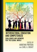 Intercultural Education and Competences: Challenges and Answers for the Global World