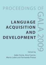 Language Acquisition and Development: Proceedings of GALA 2009
