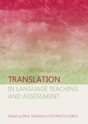 Translation in Language Teaching and Assessment - cover