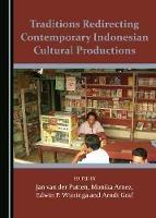 Traditions Redirecting Contemporary Indonesian Cultural Productions - cover