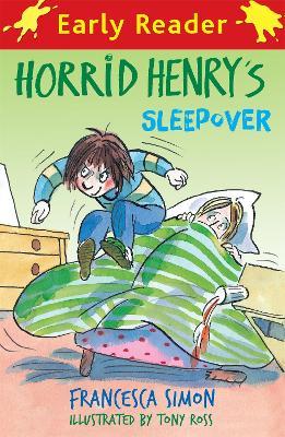 Horrid Henry Early Reader: Horrid Henry's Sleepover: Book 26 - Francesca Simon - cover