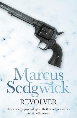 Revolver - Marcus Sedgwick - cover