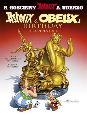 Asterix: Asterix and Obelix's Birthday: The Golden Book, Album 34 - René Goscinny - cover