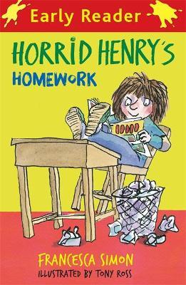 Horrid Henry Early Reader: Horrid Henry's Homework: Book 23 - Francesca Simon - cover