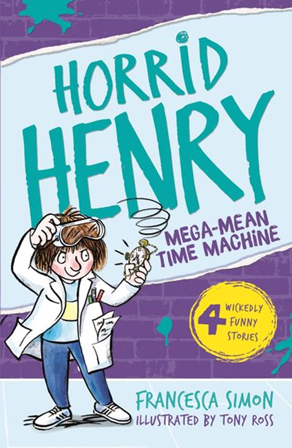 Mega-Mean Time Machine - Francesca Simon,Tony Ross - ebook