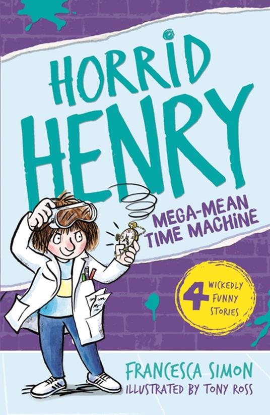 Mega-Mean Time Machine - Francesca Simon,Tony Ross - ebook