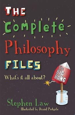 The Complete Philosophy Files - Stephen Law - cover