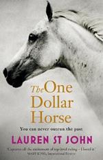 The One Dollar Horse: Book 1