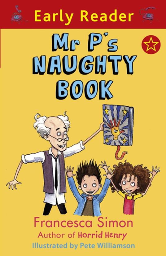 Mr P's Naughty Book - Francesca Simon,Pete Williamson - ebook