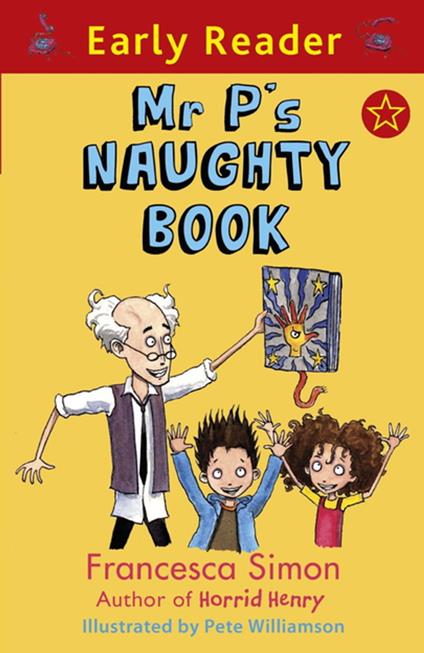 Mr P's Naughty Book - Francesca Simon,Pete Williamson - ebook