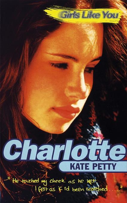 Girls Like You: Charlotte - Kate Petty - ebook