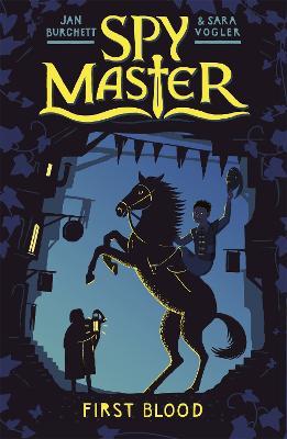 Spy Master: First Blood: Book 1 - Jan Burchett,Sara Vogler - cover
