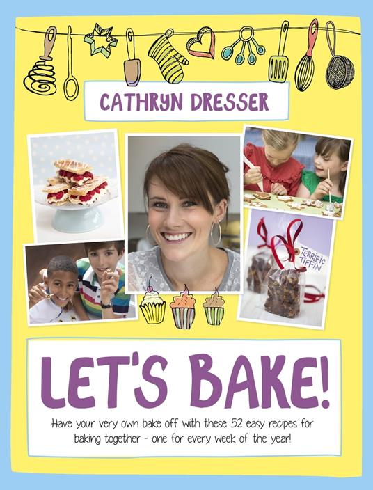 Let's Bake - Cathryn Dresser - ebook