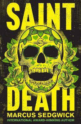 Saint Death - Marcus Sedgwick - cover