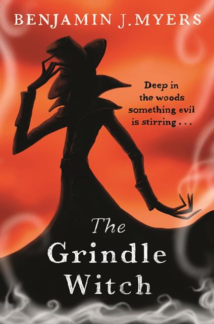 The Grindle Witch - Benjamin J. Myers - ebook