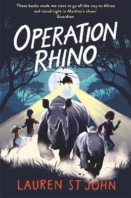 The White Giraffe Series: Operation Rhino: Book 5 - Lauren St John - cover