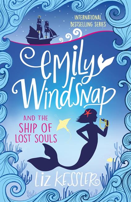 Emily Windsnap and the Ship of Lost Souls - Liz Kessler - ebook
