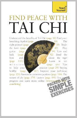 Find Peace With Tai Chi: A beginner's guide to the ideas and essential principles of Tai Chi - Robert Parry - cover