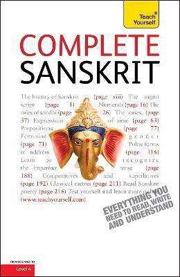 Complete Sanskrit: A Comprehensive Guide to Reading and Understanding Sanskrit, with Original Texts - Michael Coulson - cover