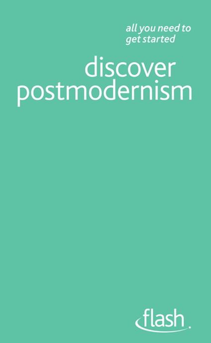 Discover Postmodernism: Flash
