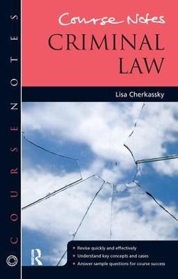 Course Notes: Criminal Law - Lisa Cherkassky - cover