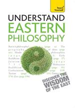 Eastern Philosophy: Teach Yourself