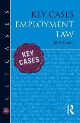 Key Cases: Employment Law - Chris Turner - cover