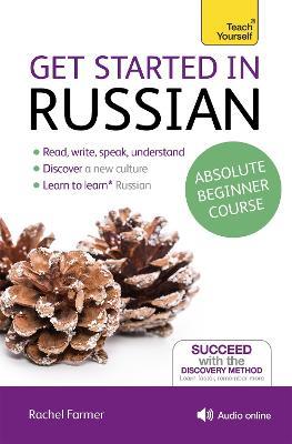 Get Started in Russian Absolute Beginner Course: (Book and audio support) - Rachel Farmer - cover