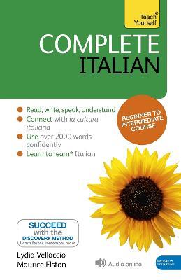 Complete Italian (Learn Italian with Teach Yourself) - Lydia Vellaccio,Maurice Elston,Clelia Boscolo - cover