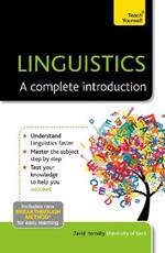 Linguistics: A Complete Introduction: Teach Yourself