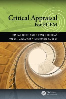 Critical Appraisal for FCEM - Duncan Bootland,Evan Coughlan,Robert Galloway - cover