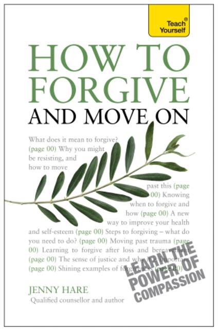 How to Forgive and Move On