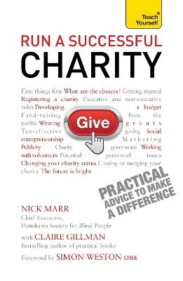 Run a Successful Charity: Teach Yourself - Claire Gillman,Nick Marr - cover