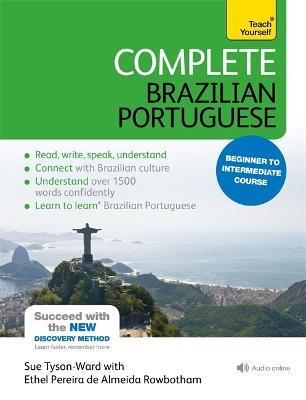 Complete Brazilian Portuguese Beginner to Intermediate Course: (Book and audio support) - E Pereira de Almeida Rowbotham,Ethel Pereira De Almeida Rowbotham,Sue Tyson-Ward - cover