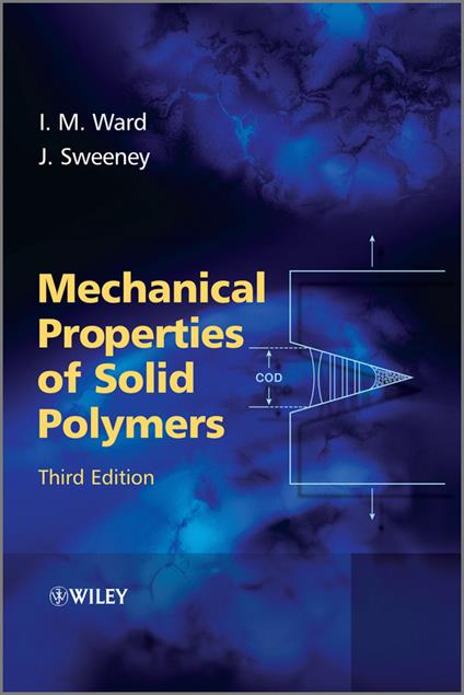 Mechanical Properties of Solid Polymers - John Sweeney,Ian M. Ward - cover