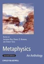 Metaphysics - An Anthology 2e