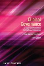 Clinical Governance - A Guide to Implementation for Healthcare Professionals 3e