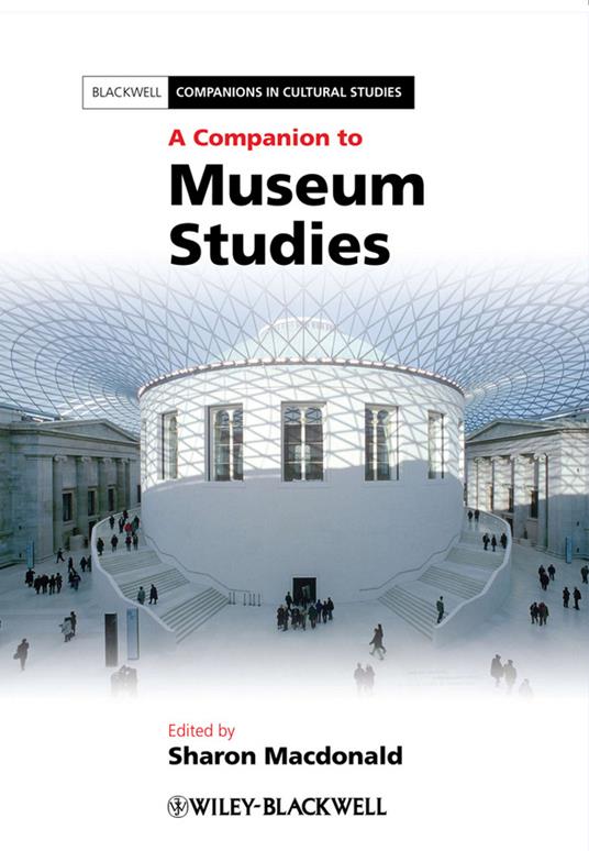 A Companion to Museum Studies - cover