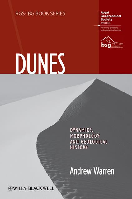 Dunes: Dynamics, Morphology, History - Andrew Warren - cover