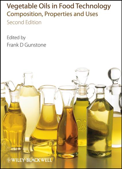 Vegetable Oils in Food Technology