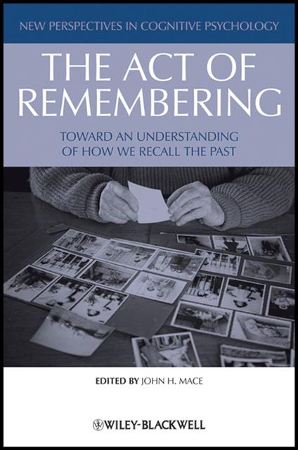 The Act of Remembering