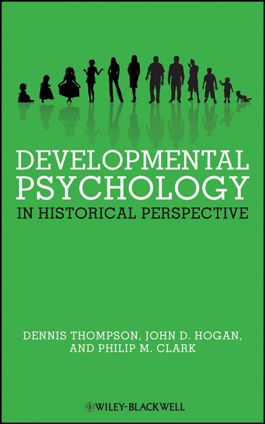 Developmental Psychology in Historical Perspective