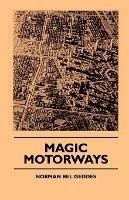 Magic Motorways - Norman Bel Geddes - cover